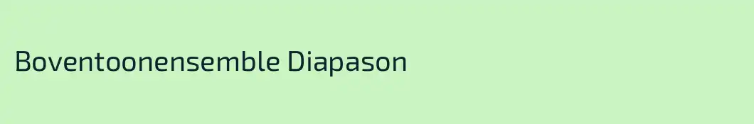Boventoonensemble Diapason